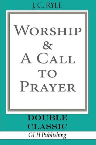 Worship & A Call To Prayer ((Double Classic))