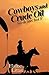 Cowboys and Crude Oil (Nashville #4)