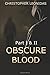 Obscure Blood (Obscure Blood #1-2)
