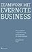 Teamwork mit Evernote Busin...