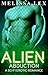 Alien: Abduction; A Sci-Fi Erotic Romance (Forbidden Love Book 1)