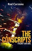The Conscripts: Fight or Die