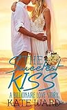 The Sweetest Kiss: A Billionaire Love Story