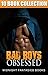 Bad Boys Obsessed