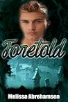 Foretold