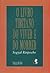 O livro tibetano do viver e do morrer by Sogyal Rinpoche O livro tibetano do viver e do morrer by Sogyal Rinpoche