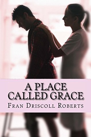 A Place Called Grace: A Christian Romantic Suspense Novel (Places Book 1)