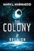 The Colony: Chapter 2: Reunion