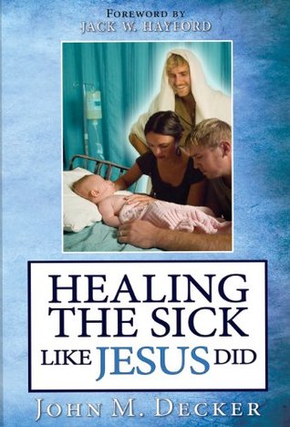 Healing the Sick Like Jesus Did (Paperback)