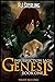 Genesis: Episode One (The Insurrection Saga Book 1)