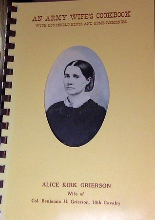 An Army Wife's Cookbook With Household Hints and Home Remedies