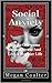 Social Anxiety: How To Overcome Shyness Stress And Live A Happier Life