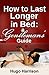 How to Last Longer in Bed: A Gentleman's Guide