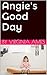 Angie's Good Day