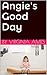 Angie's Good Day by Virginia Ames