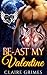BE-ast My Valentine (Beastly Beauty Book 7)