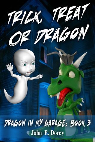 Trick, Treat or Dragon (Dragon In My Garage, #3)