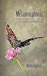 Metamorphosis:: A Poetry Manual for Survivors of Childhood Sexual Abuse