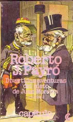 Divertidas aventuras del nieto de Juan Moreira, volumen 2 (Aventuras del nieto de Juan Moreira, #2)