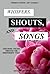 Whispers, Shouts, and Songs by Wayne Murphy