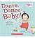 Dance, Dance, Baby!
