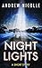 Night Lights: A Short Story