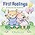First Feelings (padded cove...