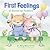 First Feelings (padded cover): Twelve Stories for Toddlers