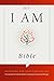 I Am Bible