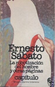La robotización del hombre y otras páginas (Paperback)