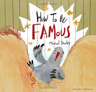 How to Be Famous (Hardcover)