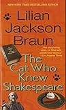 The Cat Who Knew Shakespeare by Lilian Jackson Braun