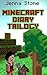 KIDS BOOKS: Minecraft Diary Trilogy (Girl Books For 9-12, Boy Books For 9-12, Minecraft Books, Minecraft Games, Gamers, Xbox Games Book 1)