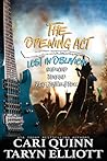 The Opening Act Box Set by Taryn Elliott