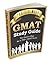 The Six-Week GMAT Study Guide: The Proven Plan for a 700+ GMAT Score