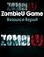 ZombieU Game Report