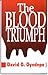 The Blood Triumph by David Oyedepo