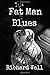 Fat Man Blues