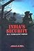 India’s Security in a Turbulent World by J.  Singh