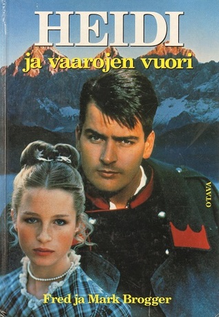 Heidi ja vaarojen vuori (Heidi, #4)