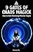 9 Gates of Chaos Magick by Magick.Me