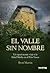 El valle sin nombre