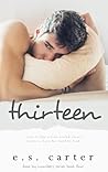 Thirteen by E.S. Carter