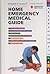 Home Emergency Medical Guide