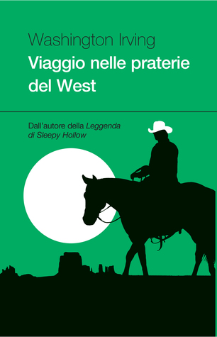 Viaggio nelle praterie del West