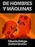 DE HOMBRES Y MÁQUINAS
