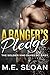 A Ranger's Pledge: The Soldier Who Saved My Baby (A Military Romance)