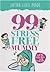 99 Stress Free Mummy by Zatika Izati Puade