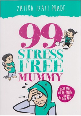 99 Stress Free Mummy (Paperback)