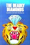 The Deadly Diamonds